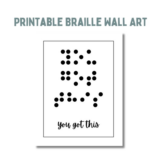 Text across the top says printable braille wall art, beneath that is an image of a portrait print saying you got this in both braille and print